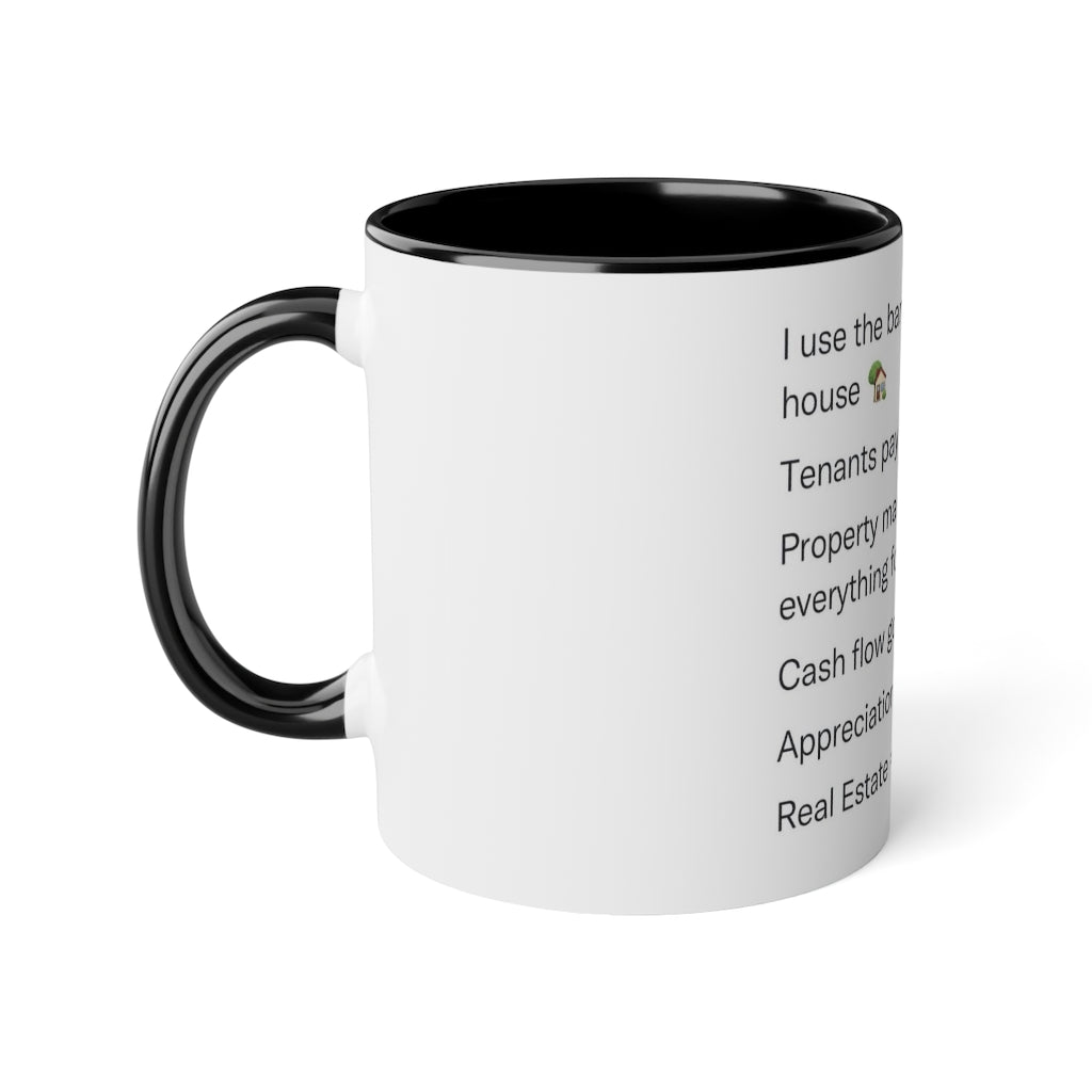 Cash flowing Real Estate White Accent Mug, 11oz