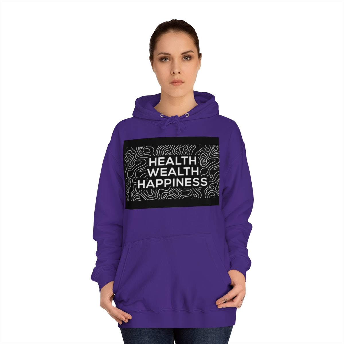 Health Wealth Happiness Hoodie