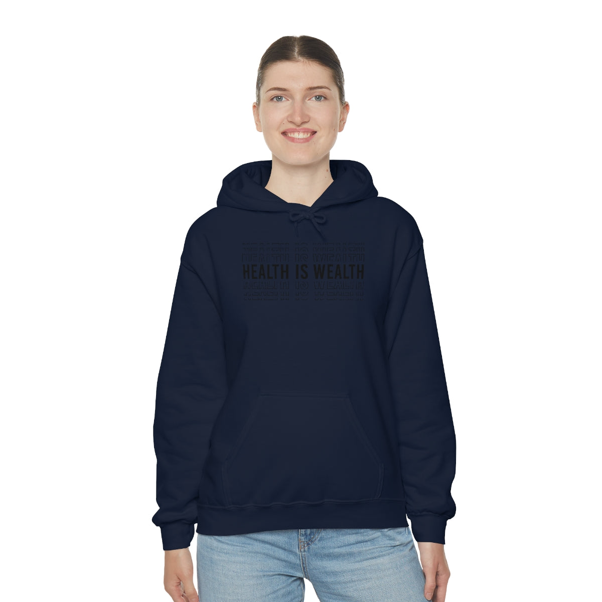 Health is Wealth Hooded Sweatshirt