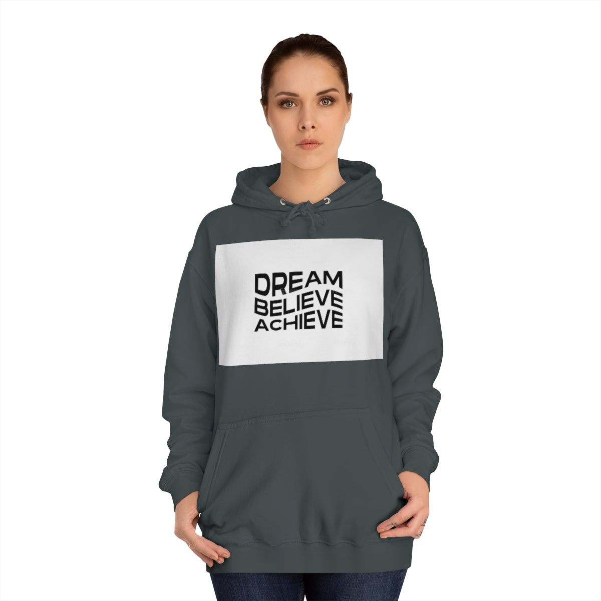 Dream Believe Achieve Hoodie