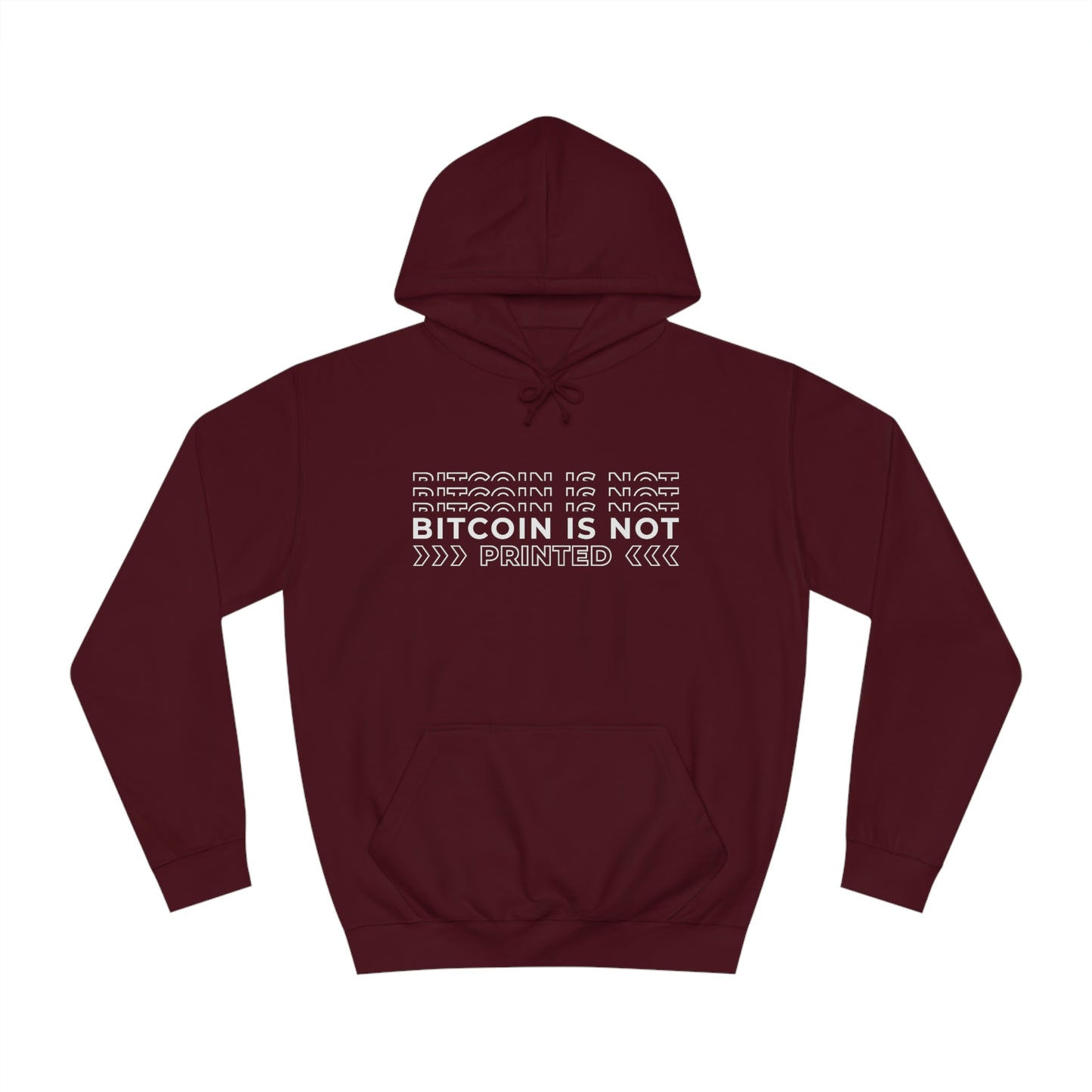 Bitcoin Is not printed Hoodie