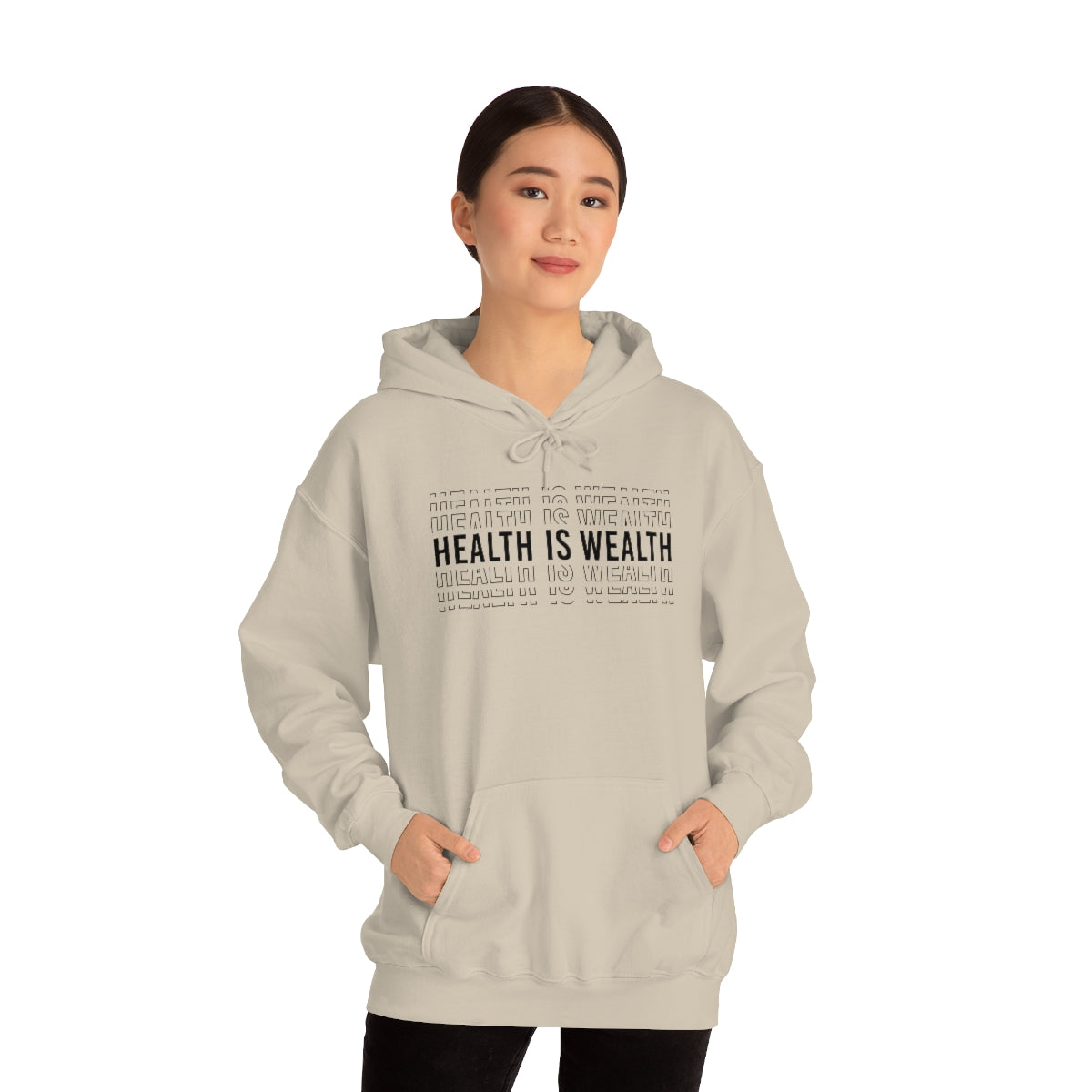 Health is Wealth Hooded Sweatshirt