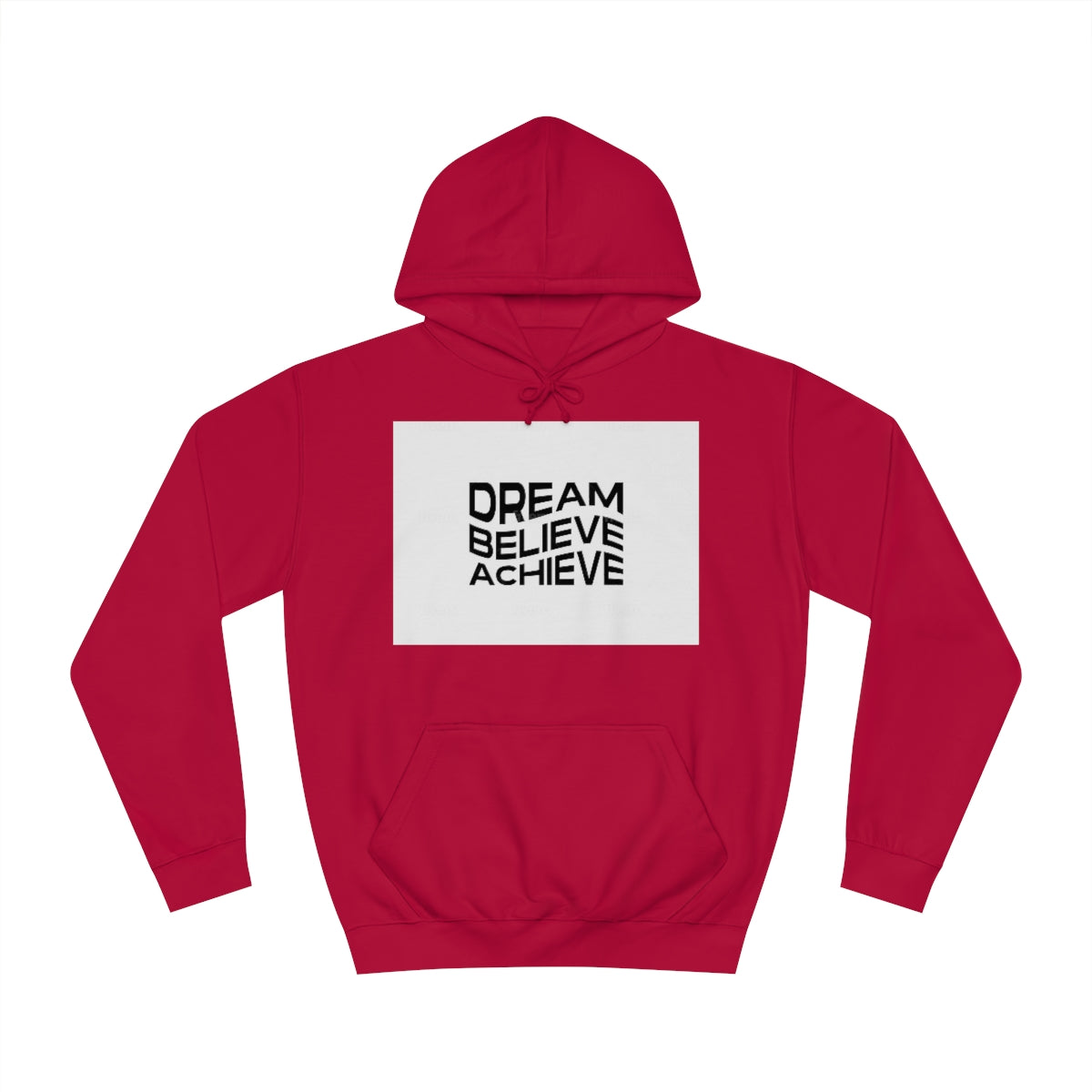 Dream Believe Achieve Hoodie