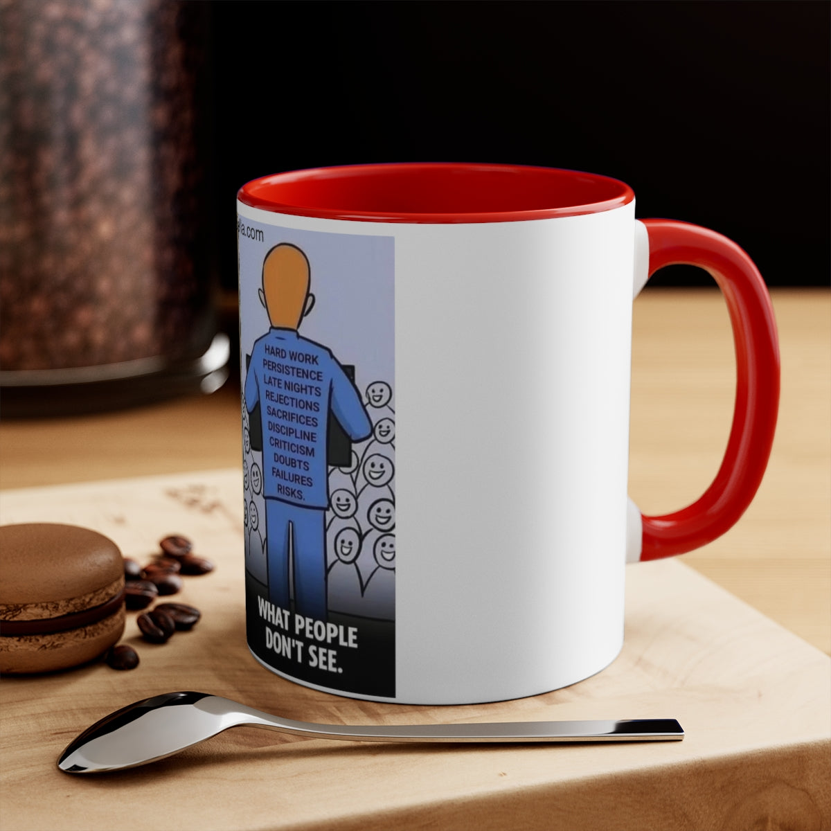 What people see vs what they don’t see in success Colorful Accent Mugs, 11oz