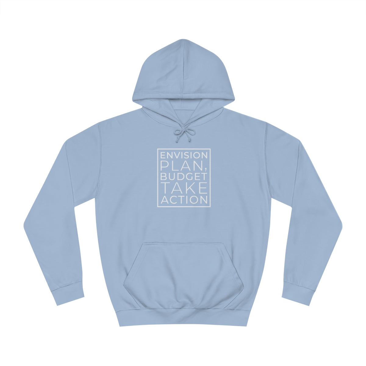 Envision Plan & Take Action Hoodie