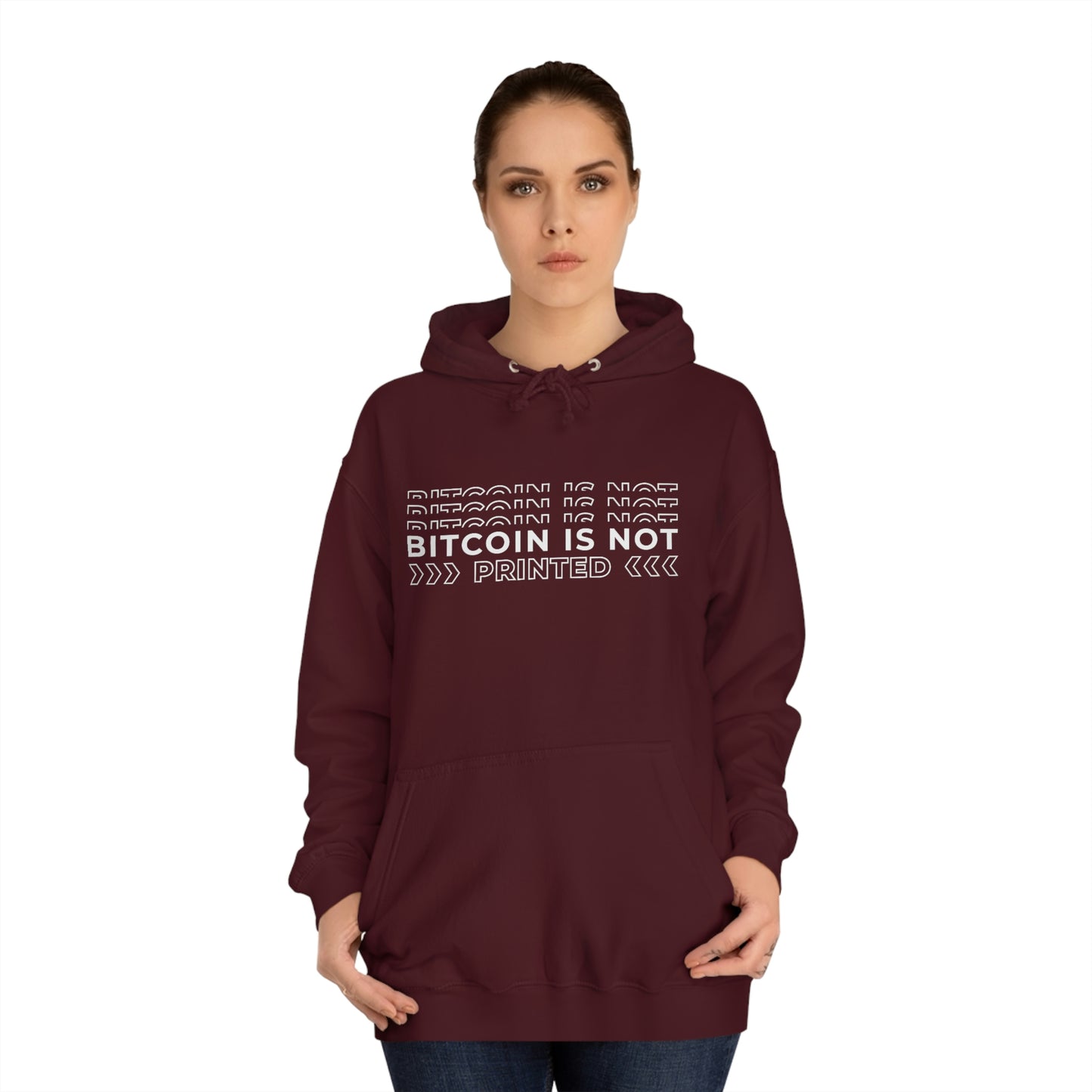 Bitcoin Is not printed Hoodie