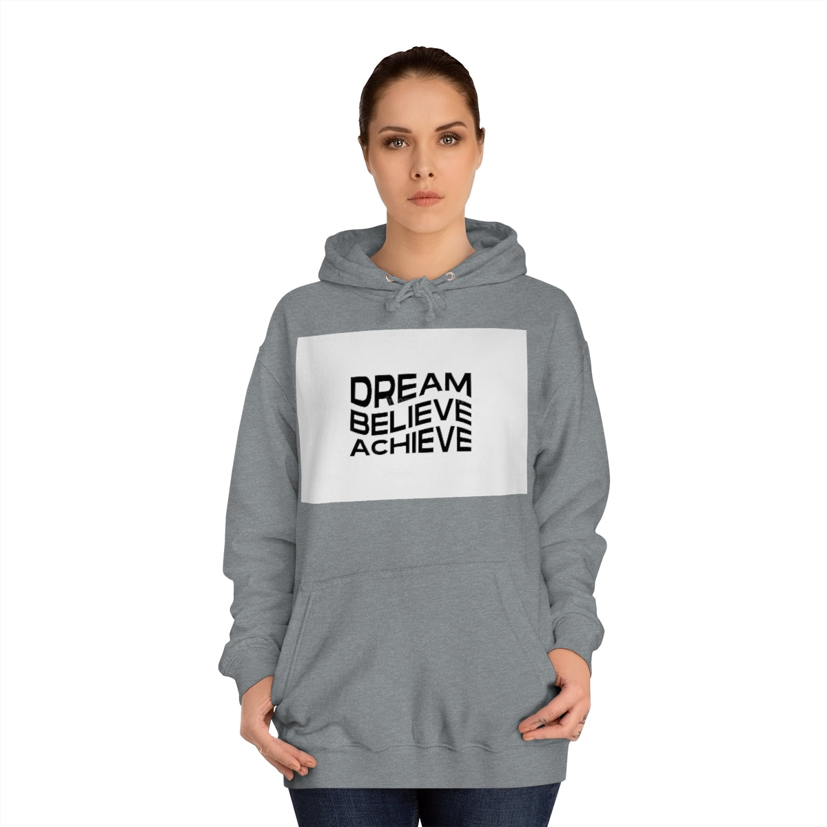 Dream Believe Achieve Hoodie