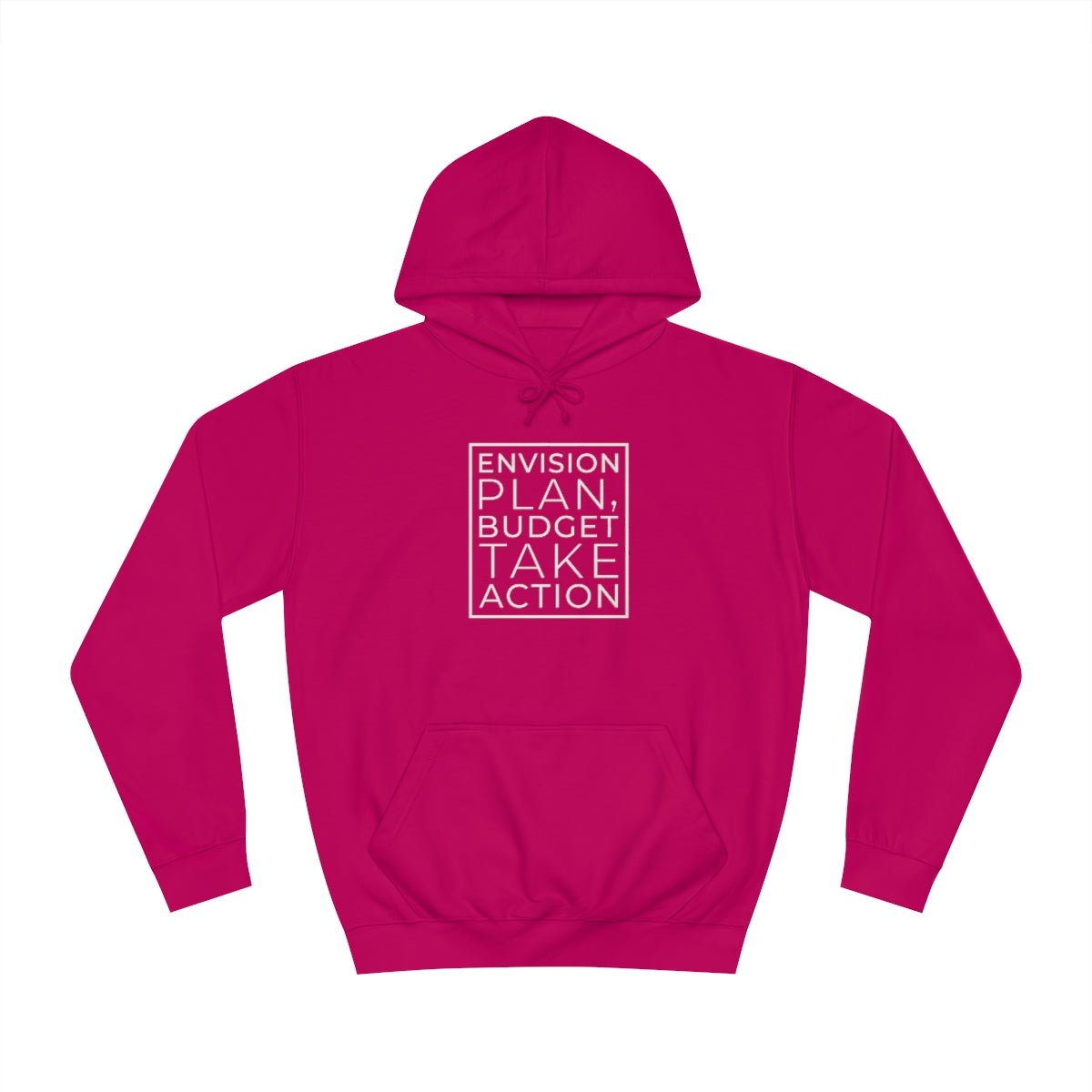 Envision Plan & Take Action Hoodie
