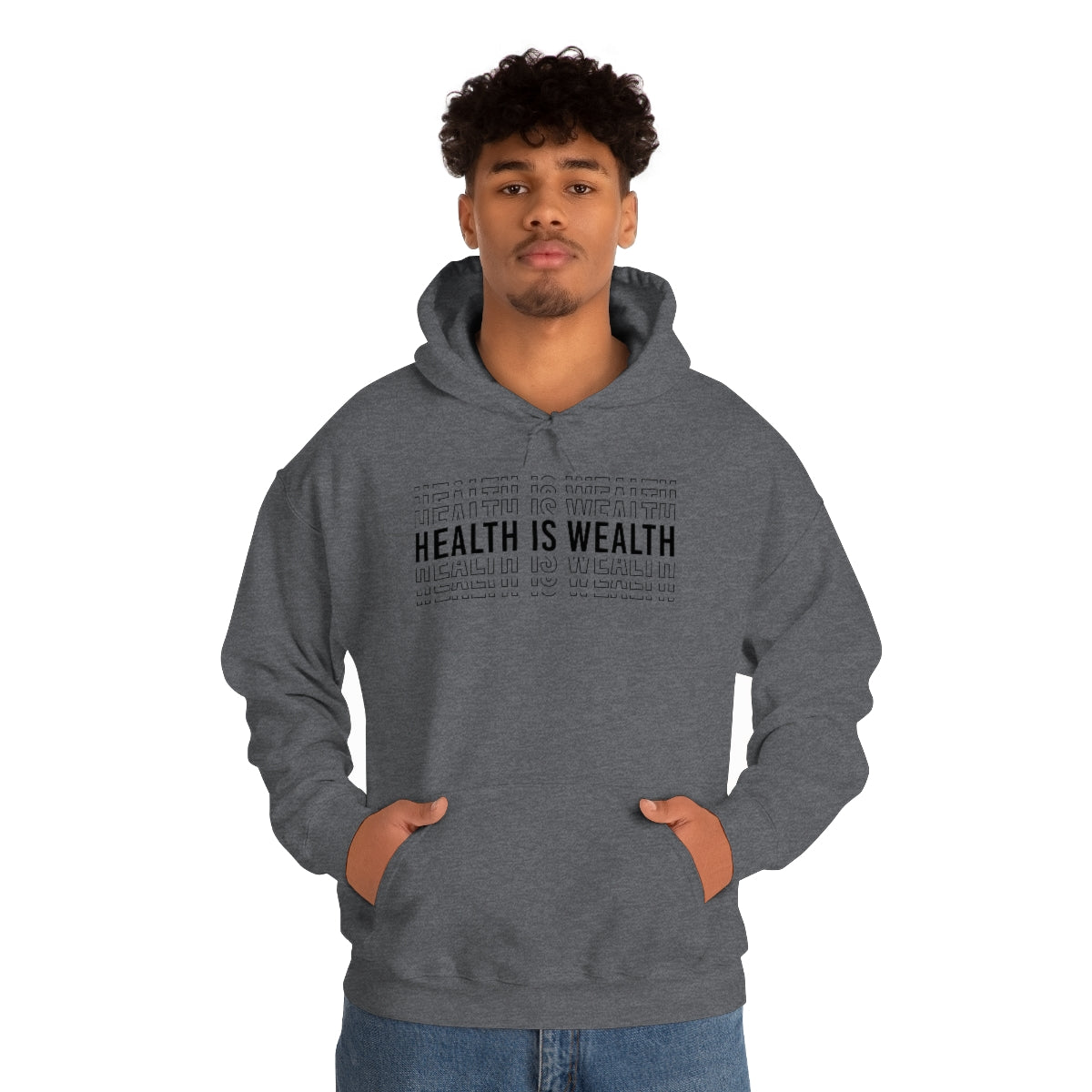 Health is Wealth Hooded Sweatshirt