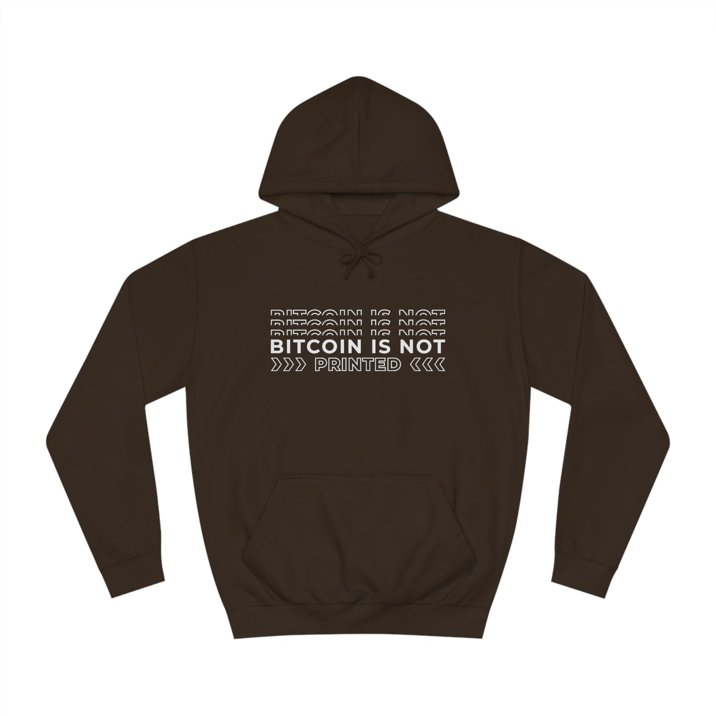 Bitcoin Is not printed Hoodie