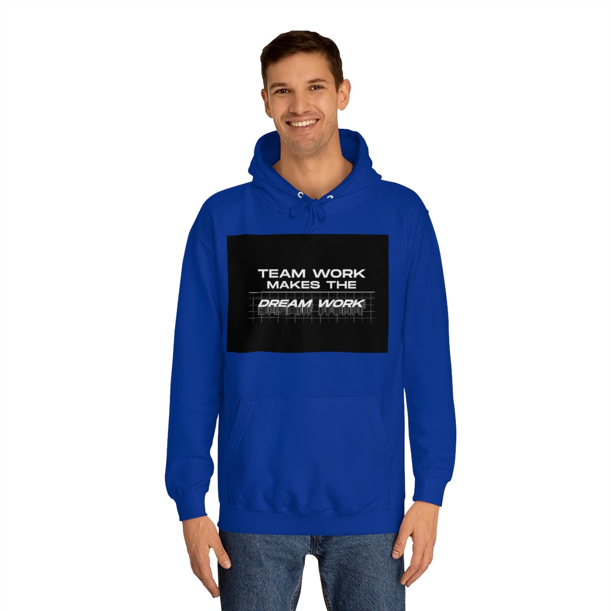 Team Work Makes the Dream Work Hoodie