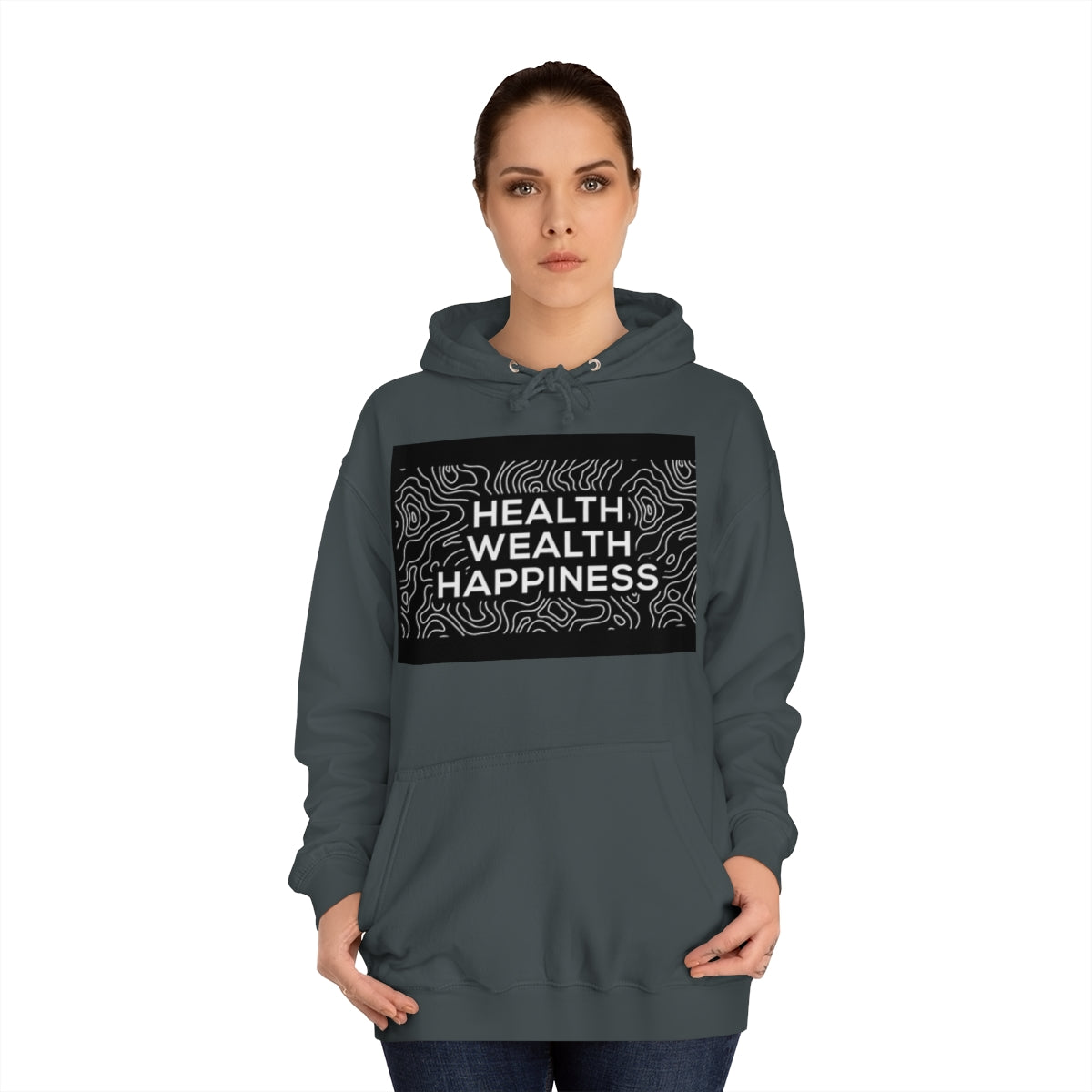 Health Wealth Happiness Hoodie