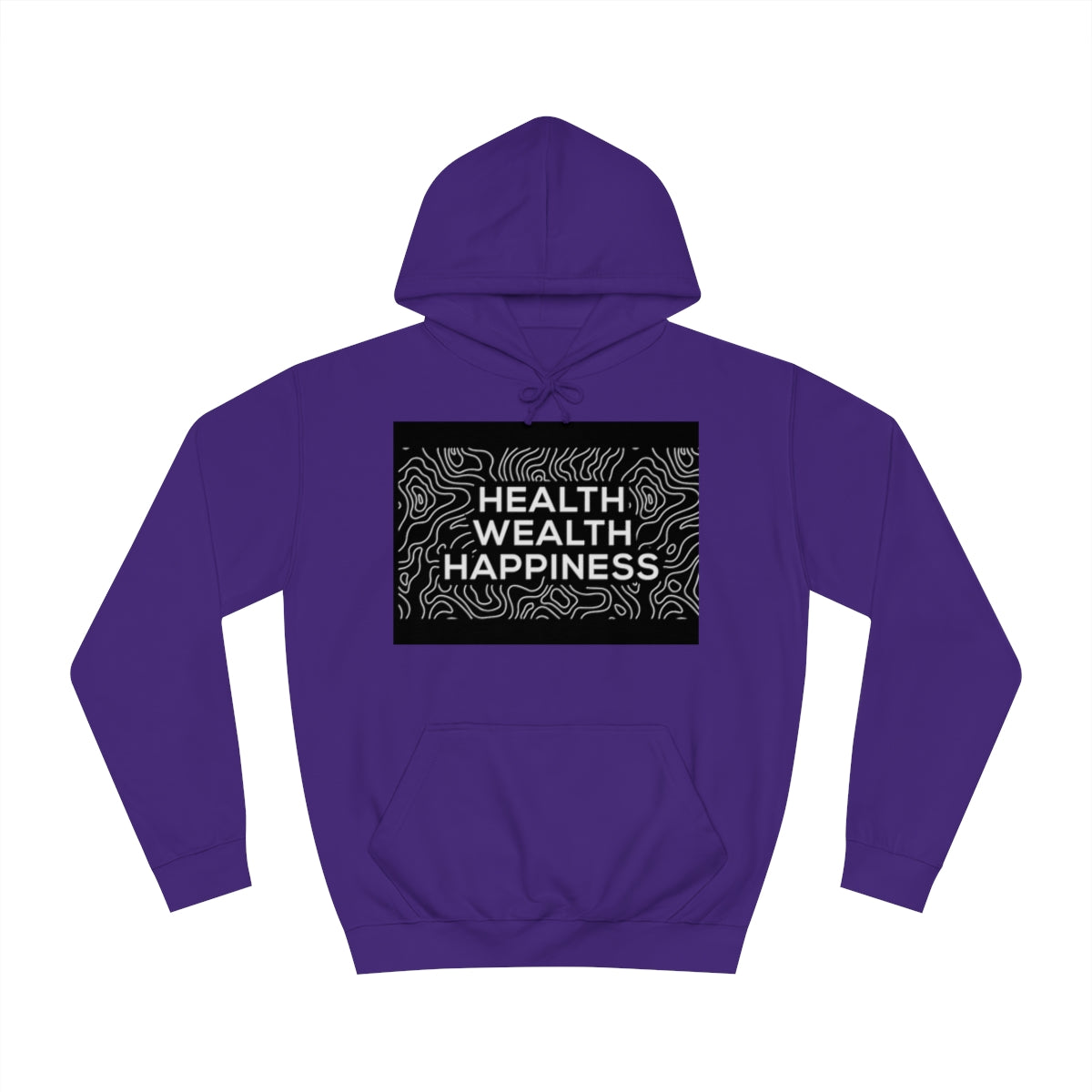 Health Wealth Happiness Hoodie