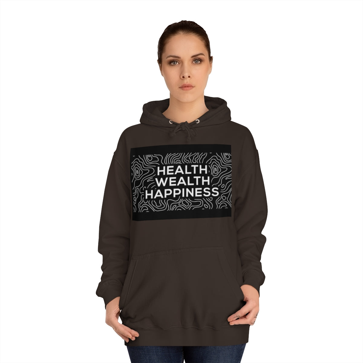 Health Wealth Happiness Hoodie