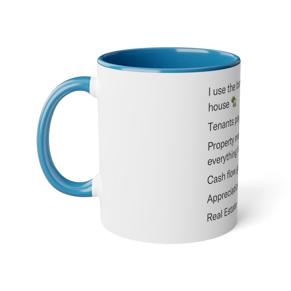 Cash flowing Real Estate White Accent Mug, 11oz
