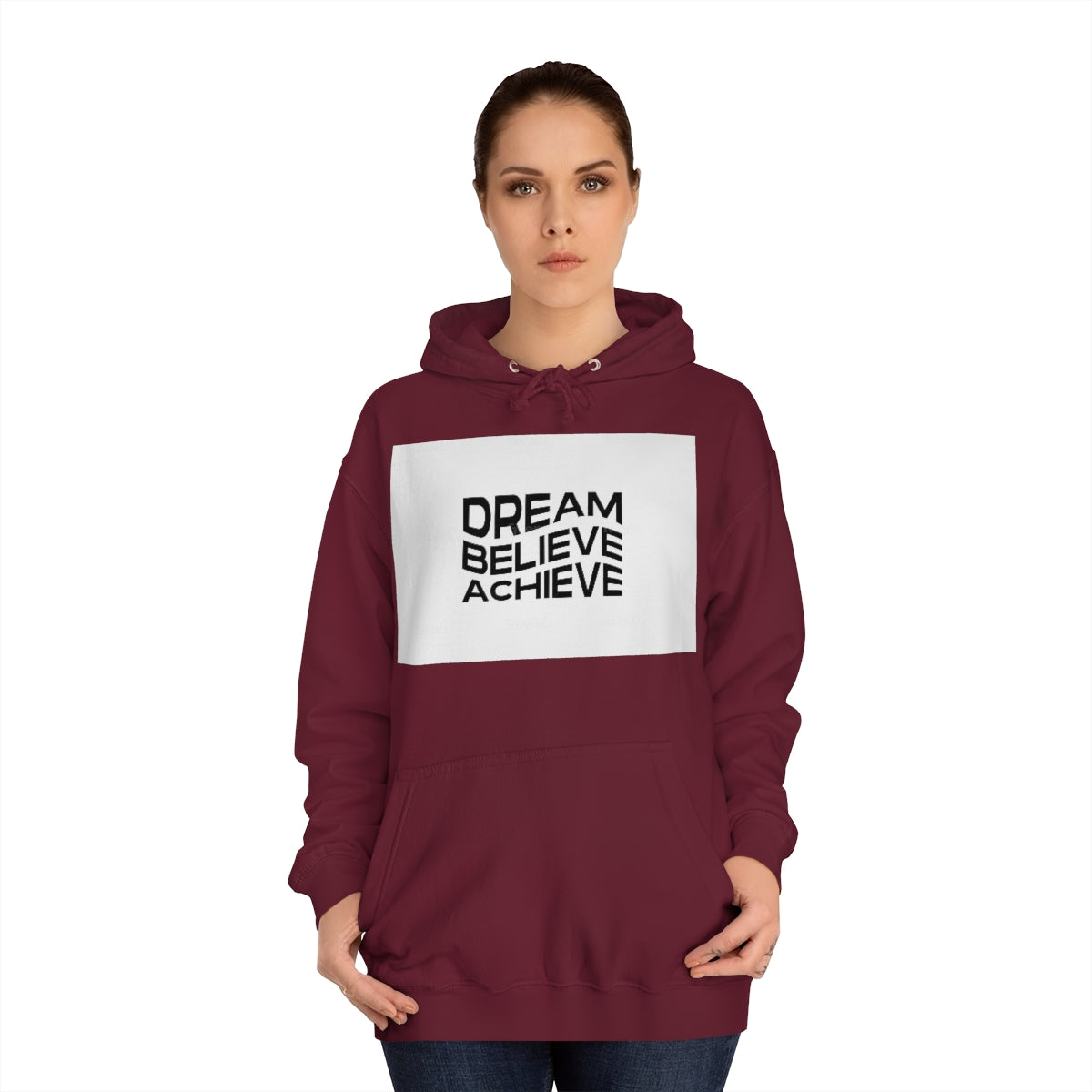 Dream Believe Achieve Hoodie