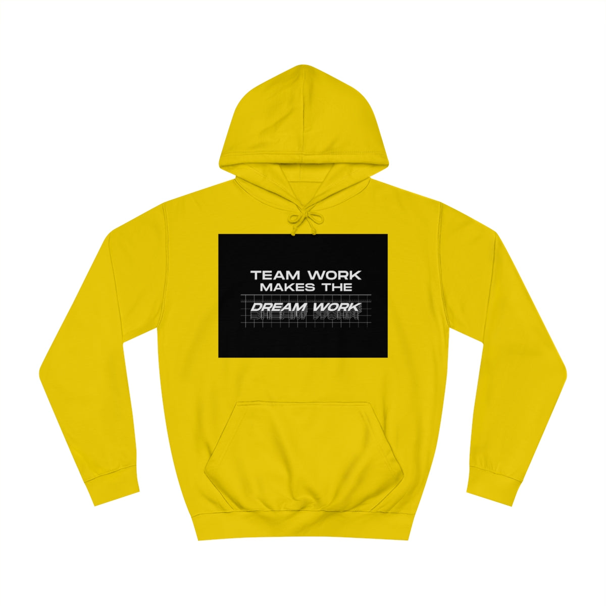 Team Work Makes the Dream Work Hoodie