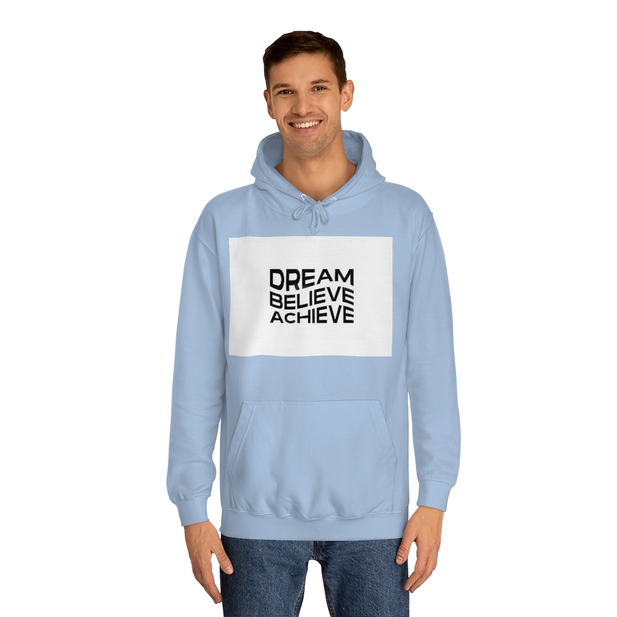 Dream Believe Achieve Hoodie