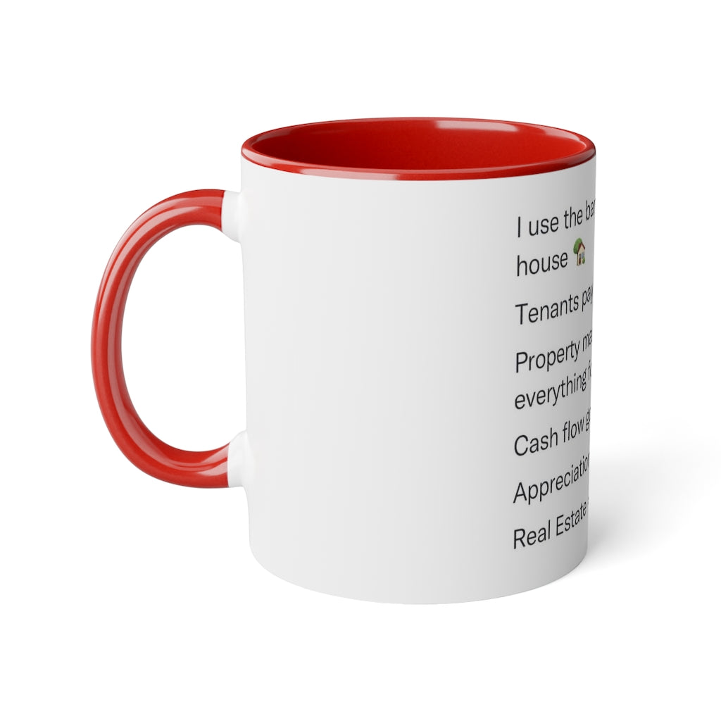 Cash flowing Real Estate White Accent Mug, 11oz