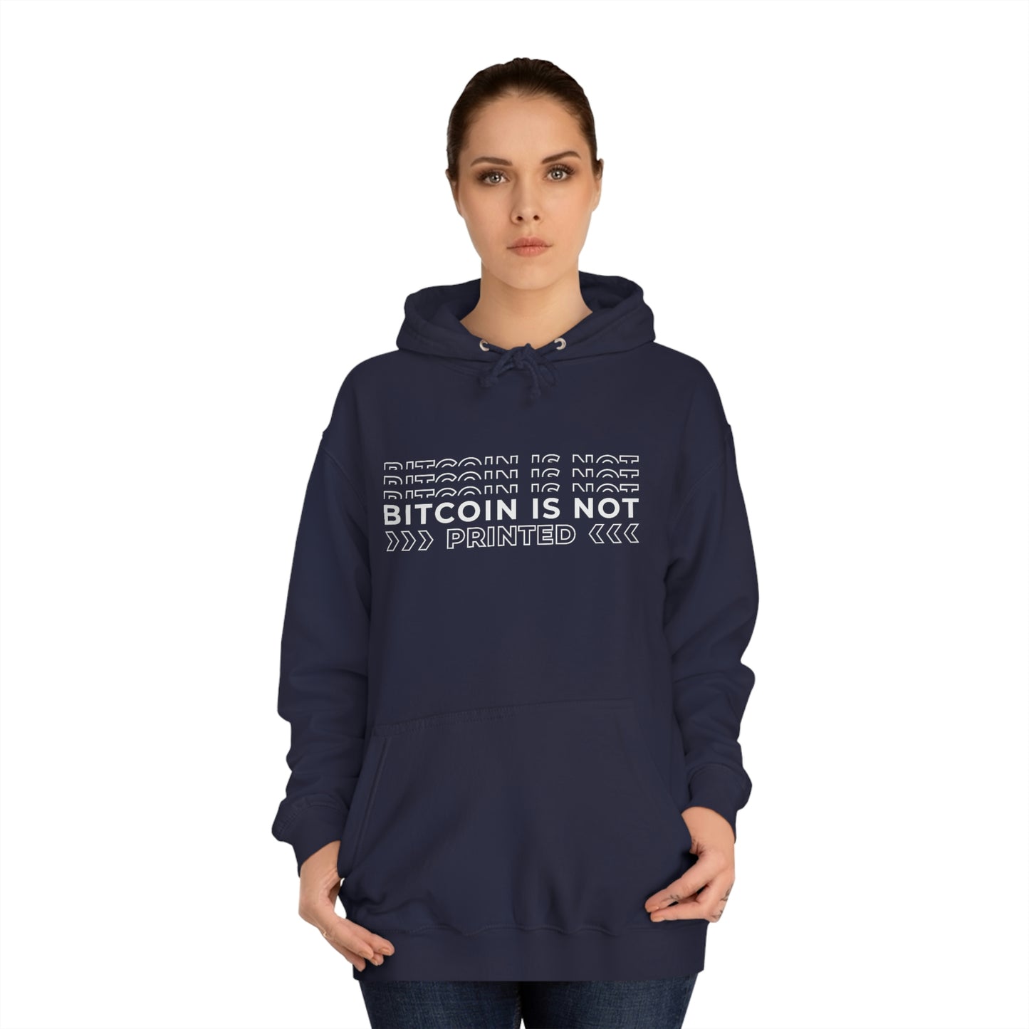 Bitcoin Is not printed Hoodie