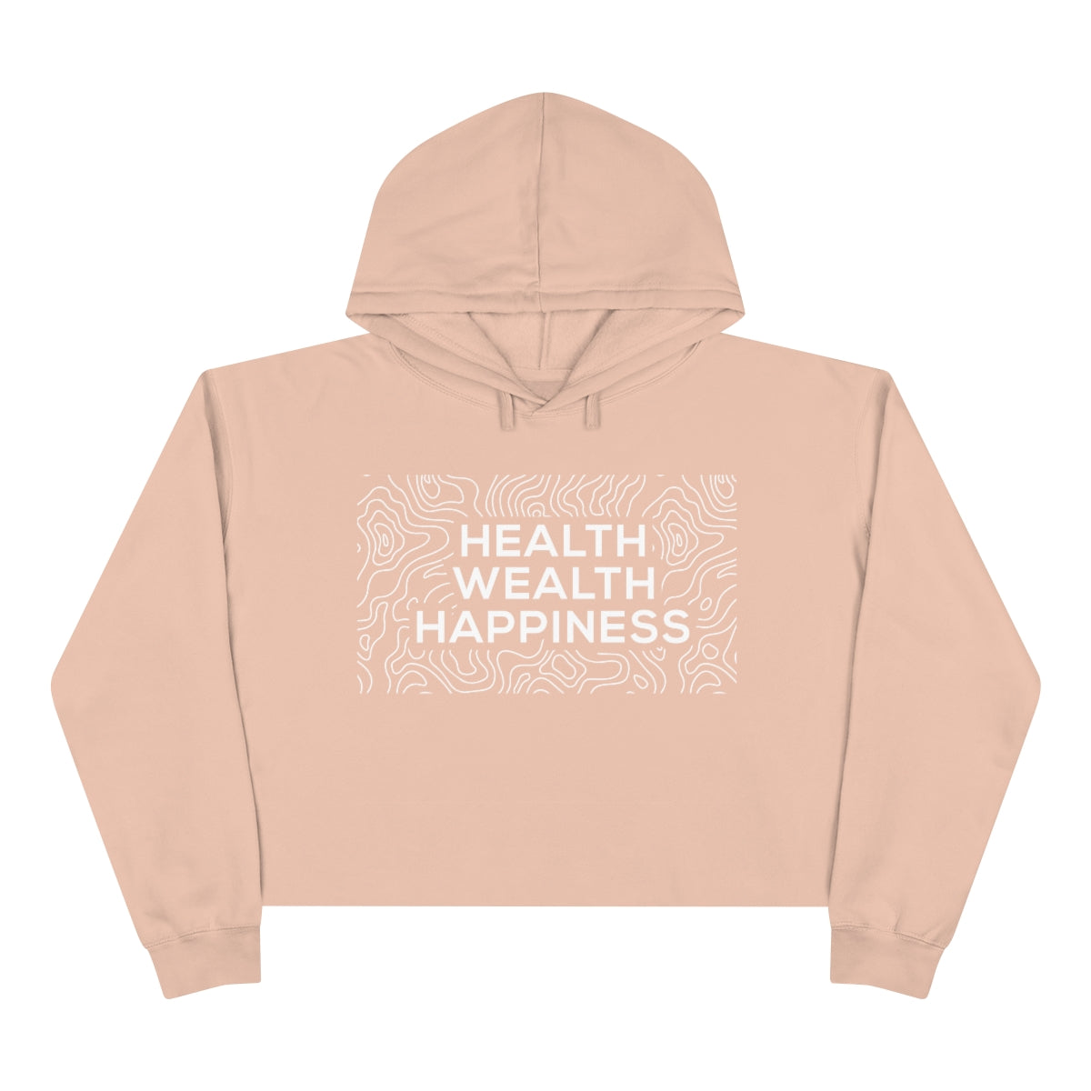 Health Wealth Happiness Womens Crop Hoodie