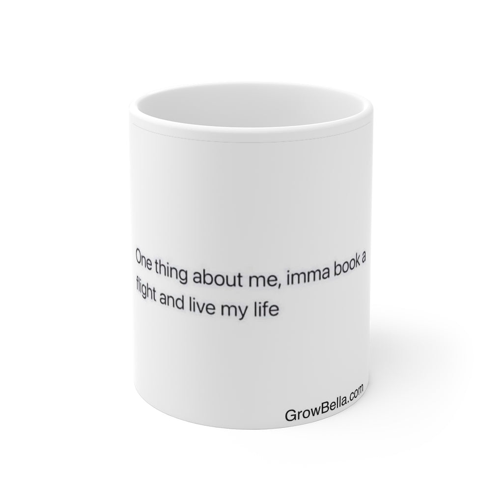 Book The flight & live your life Mug 11oz