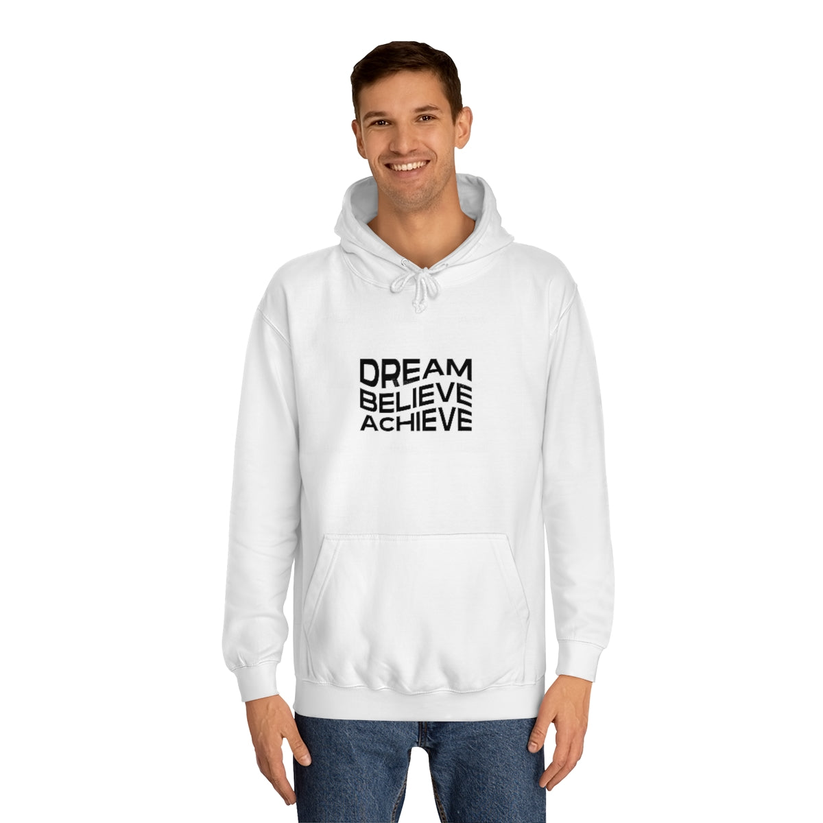 Dream Believe Achieve Hoodie