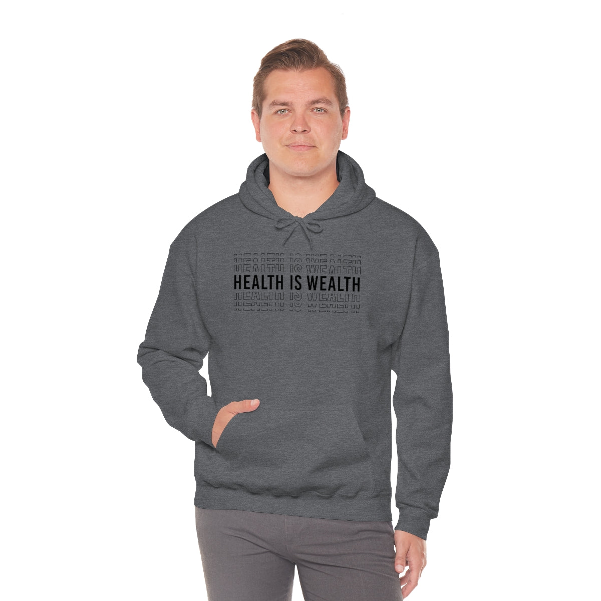 Health is Wealth Hooded Sweatshirt