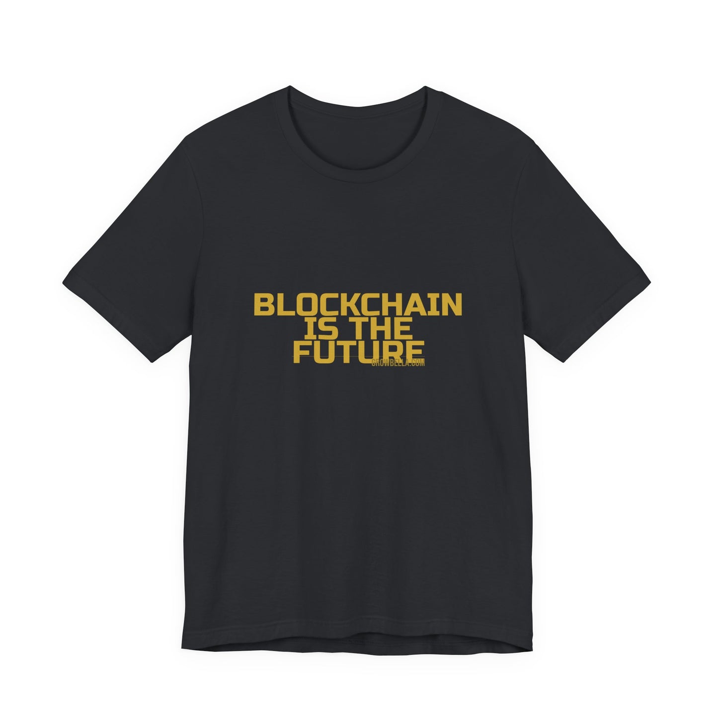 Grow Bella "Blockchain Is The Future" Unisex Cotton Tee