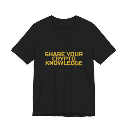 Grow Bella "Share Your Crypto Knowledge" Unisex Cotton Tee