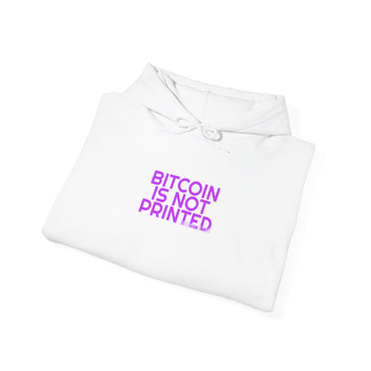 Grow Bella Women's "Bitcoin Is Not Printed" Hoodie