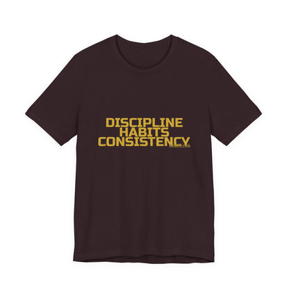 Grow Bella "Discipline Habits Consistency" Unisex Cotton Tee