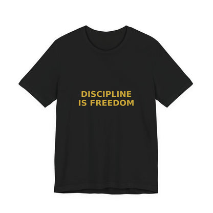 Grow Bella "Discipline Is Freedom" Unisex Cotton Tee
