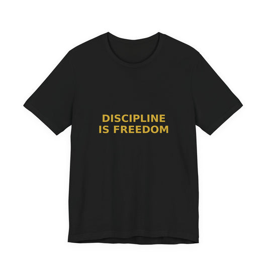 Grow Bella "Discipline Is Freedom" Unisex Cotton Tee
