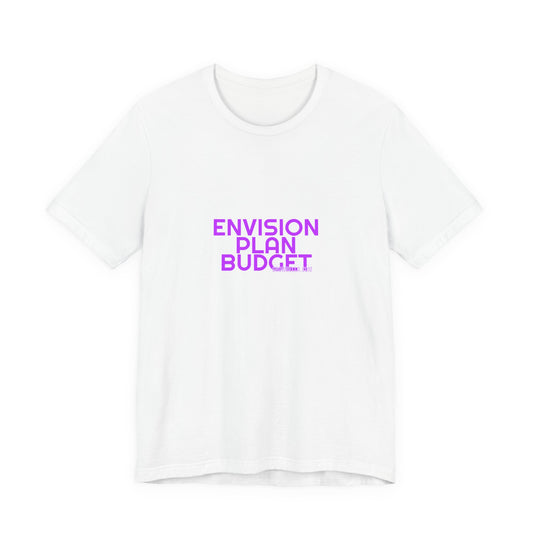 Grow Bella Women's "Envision Plan Budget" Tee