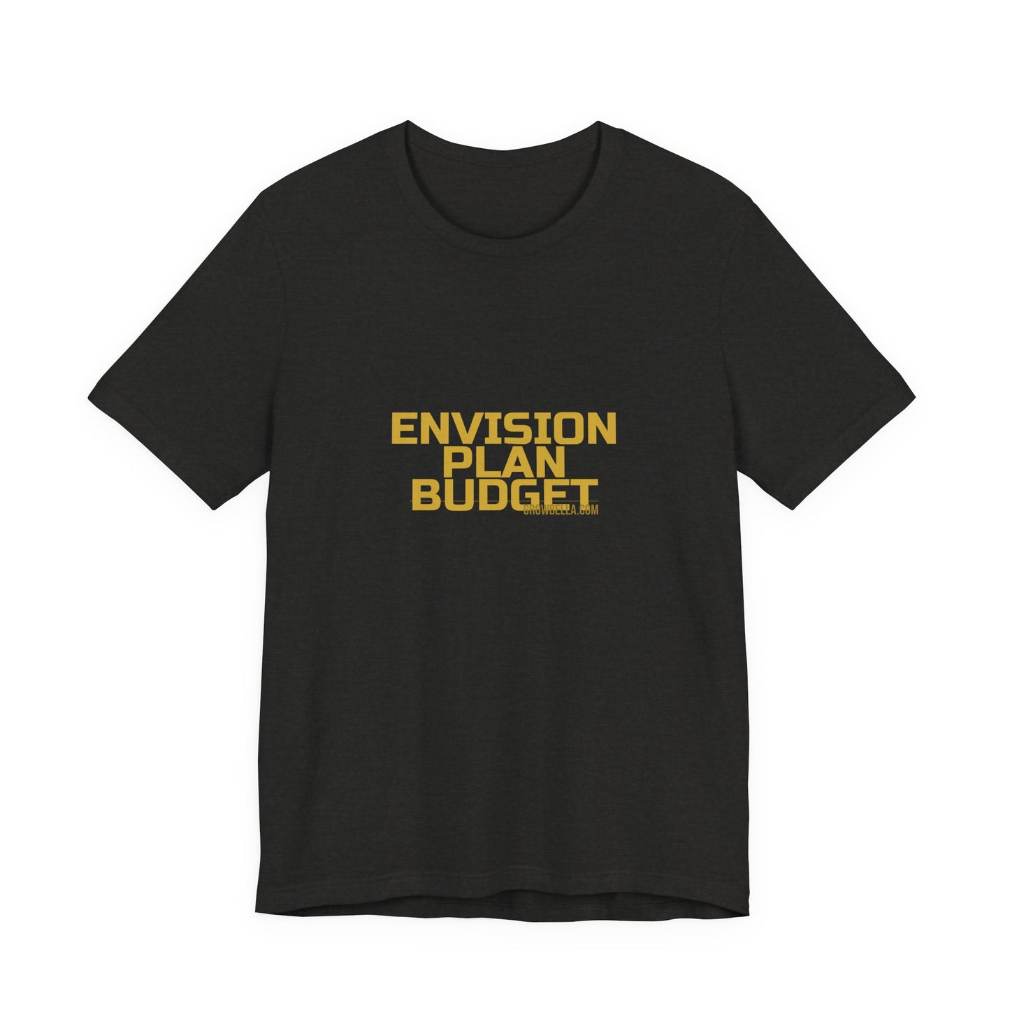Grow Bella "Envision Plan Budget" Unisex Cotton Tee