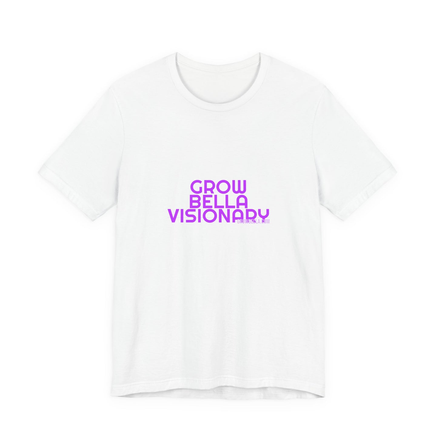 Grow Bella Women's "Grow Bella Visionary" Tee