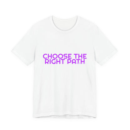 Grow Bella Women's "Choose The Right Path" Tee