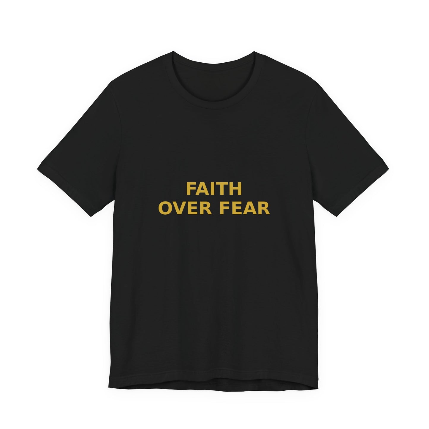 Grow Bella "Faith Over Fear" Unisex Cotton Tee