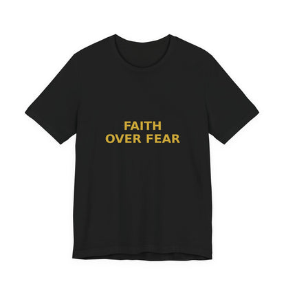 Grow Bella "Faith Over Fear" Unisex Cotton Tee
