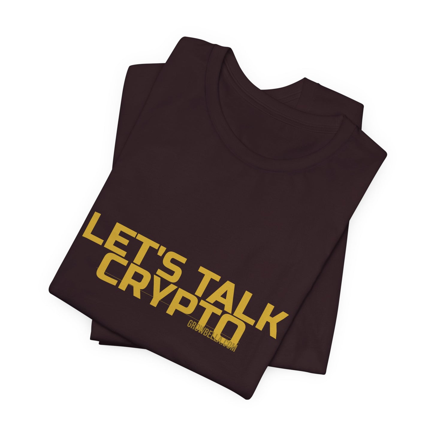 Grow Bella "Let's Talk Crypto" Unisex Cotton Tee
