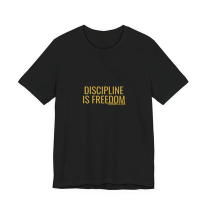 Grow Bella "Discipline Is Freedom" Unisex Cotton Tee
