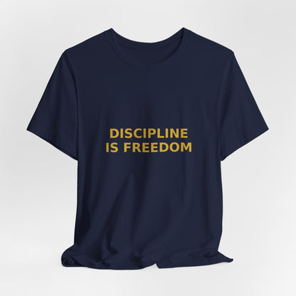 Grow Bella "Discipline Is Freedom" Unisex Cotton Tee