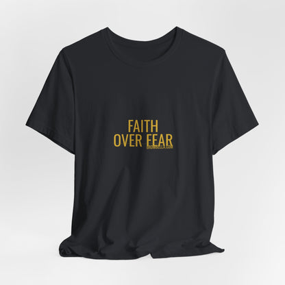 Grow Bella "Faith Over Fear" Unisex Cotton Tee