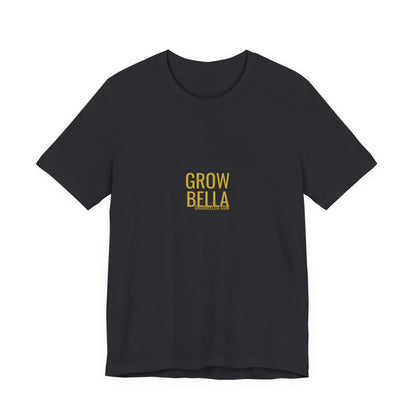 Grow Bella "Grow Bella Gold Coin" Unisex Cotton Tee