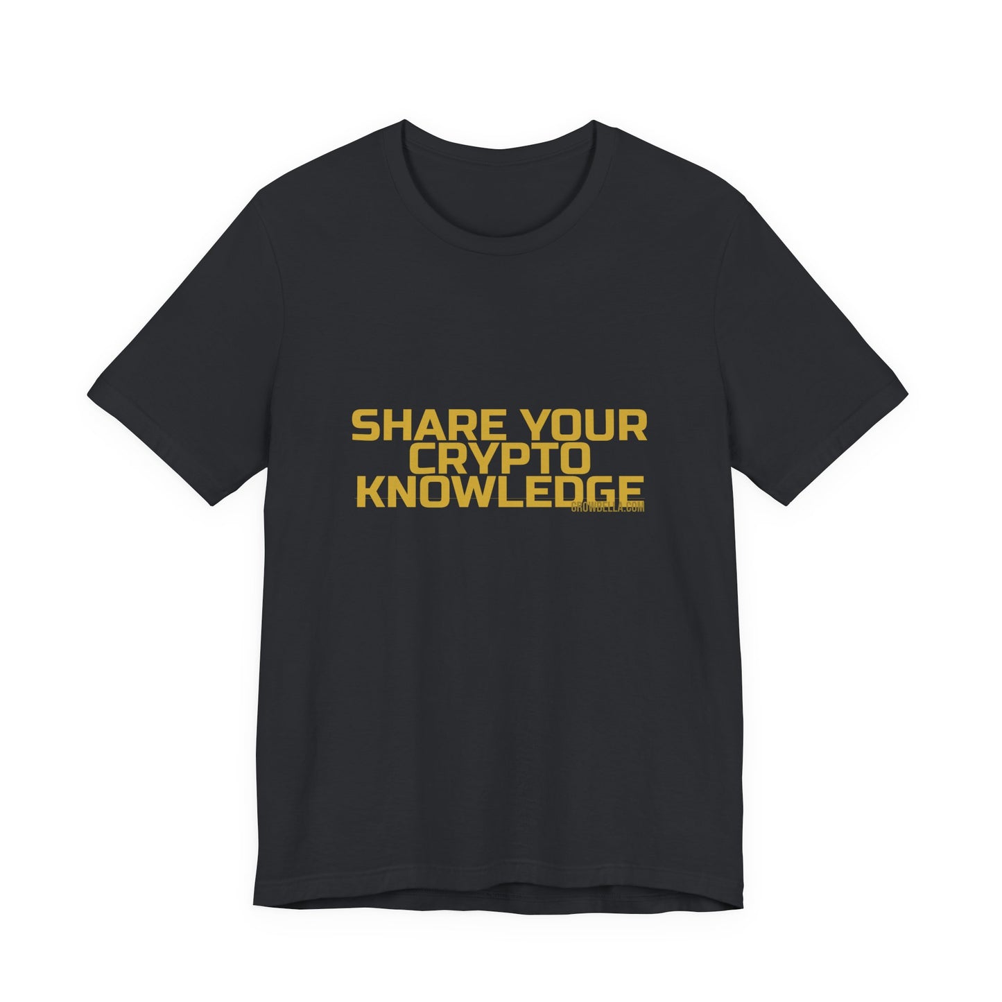 Grow Bella "Share Your Crypto Knowledge" Unisex Cotton Tee