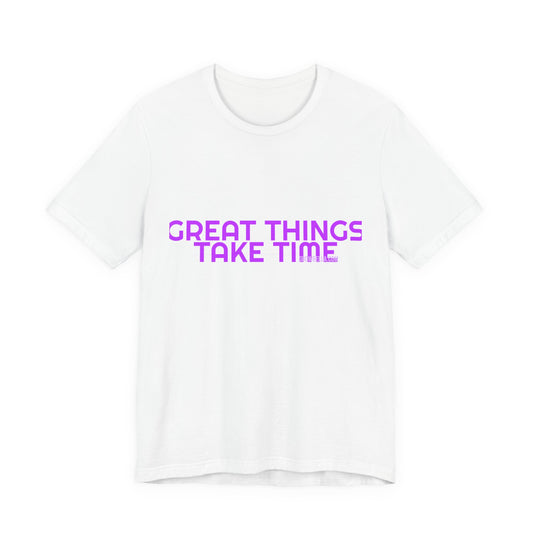Grow Bella Women's "Great Things Take Time" Tee