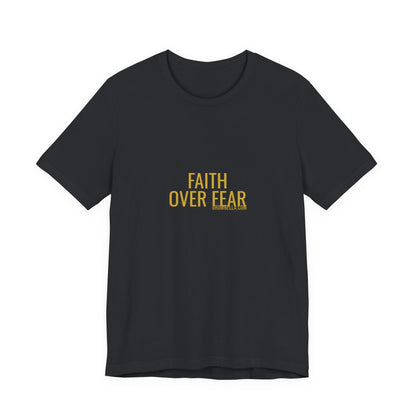 Grow Bella "Faith Over Fear" Unisex Cotton Tee