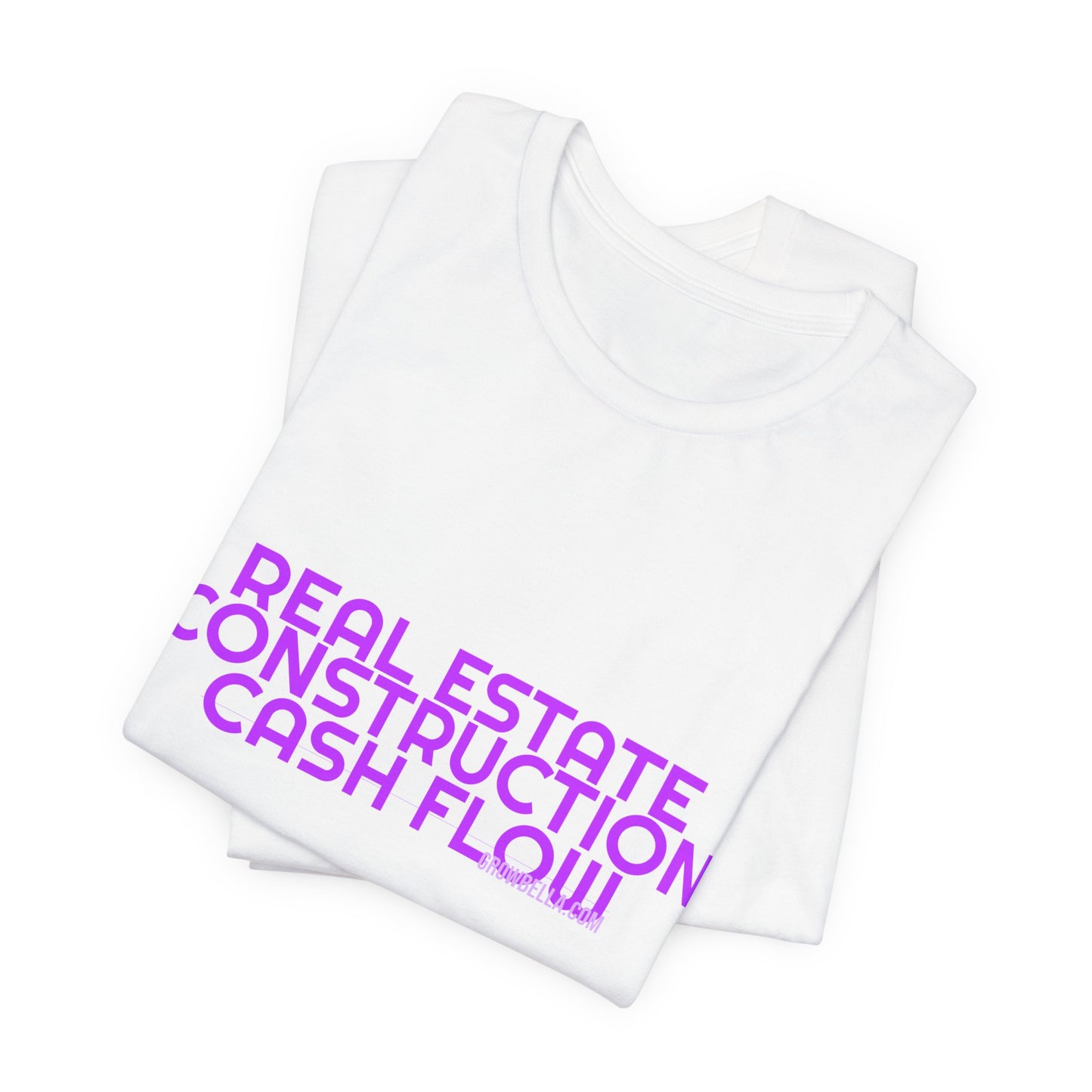 Grow Bella Women's "Real Estate Construction Cash Flow" Tee