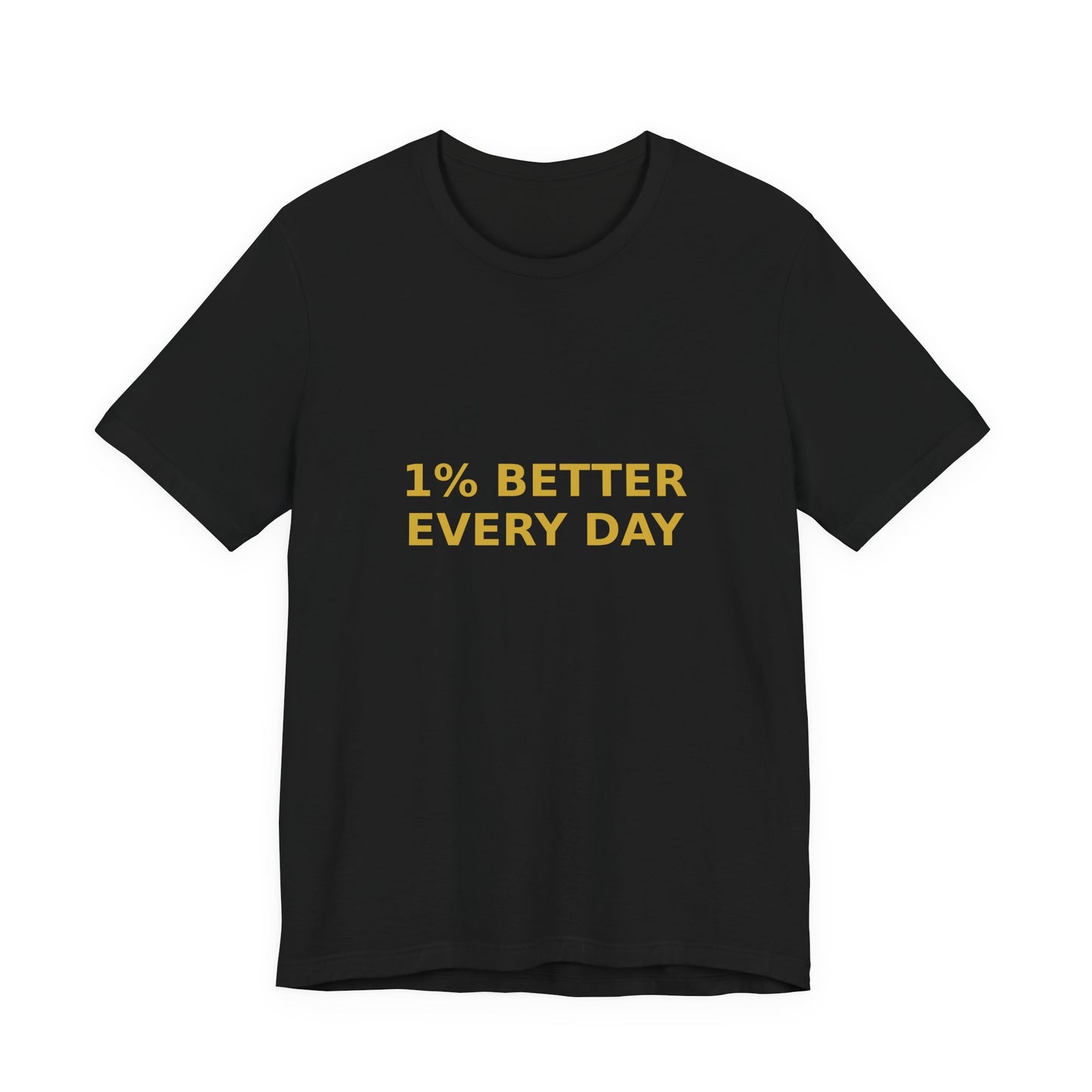 Grow Bella "1% Better Every Day" Unisex Cotton Tee